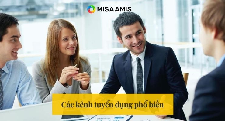 các kênh tuyển dụng hiệu quả