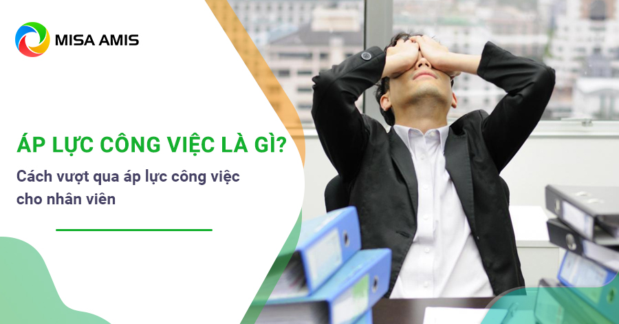 áp lực công việc là gì