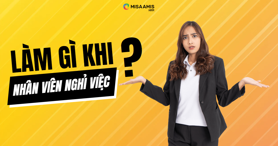 làm gì khi nhân viên xin nghỉ việc