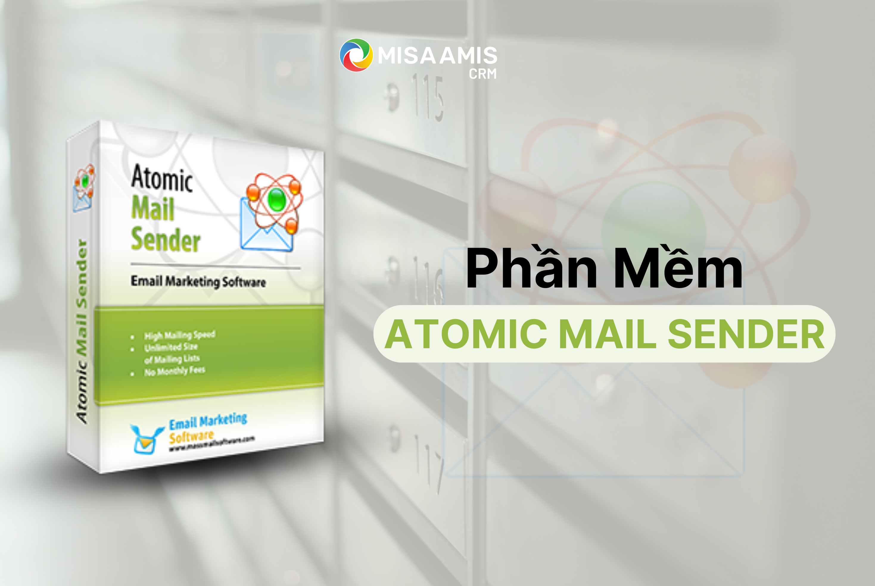 Phần mềm Email Marketing Atomic Mail Sender