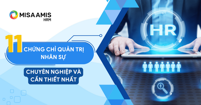 chứng chỉ quản trị nhân sự chuẩn nhất amis.misa.vn
