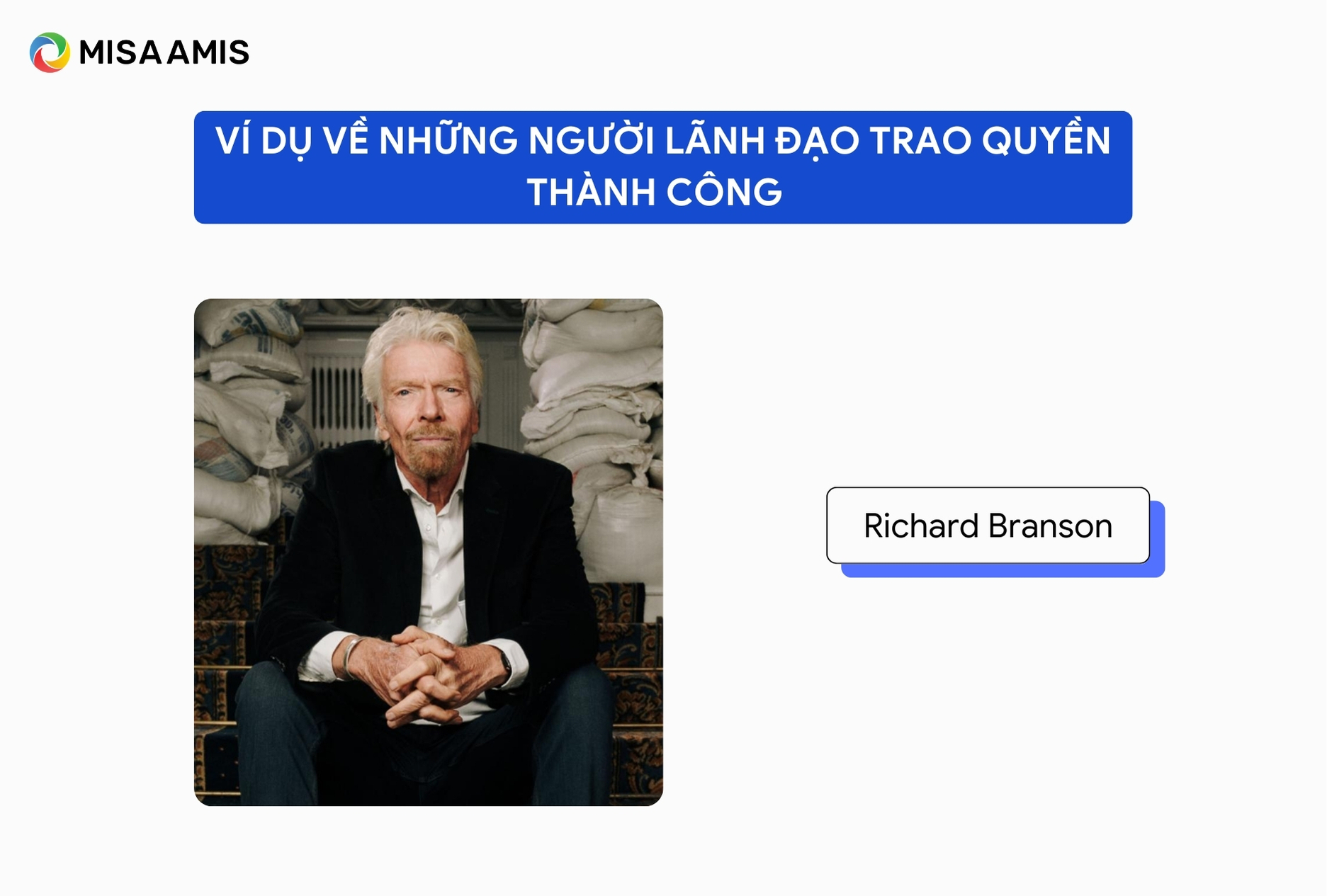 Ví dụ về những người lãnh đạo trao quyền thành công