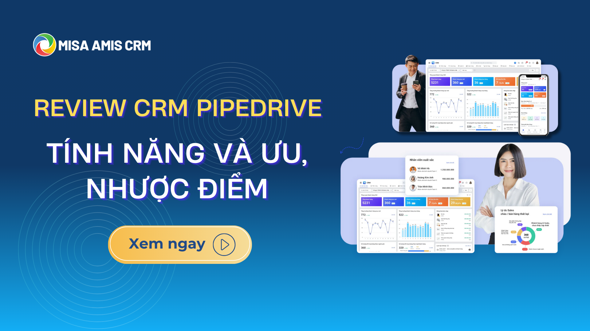 Review crm pipedrive- Tính năng và ưu, nhược điểm
