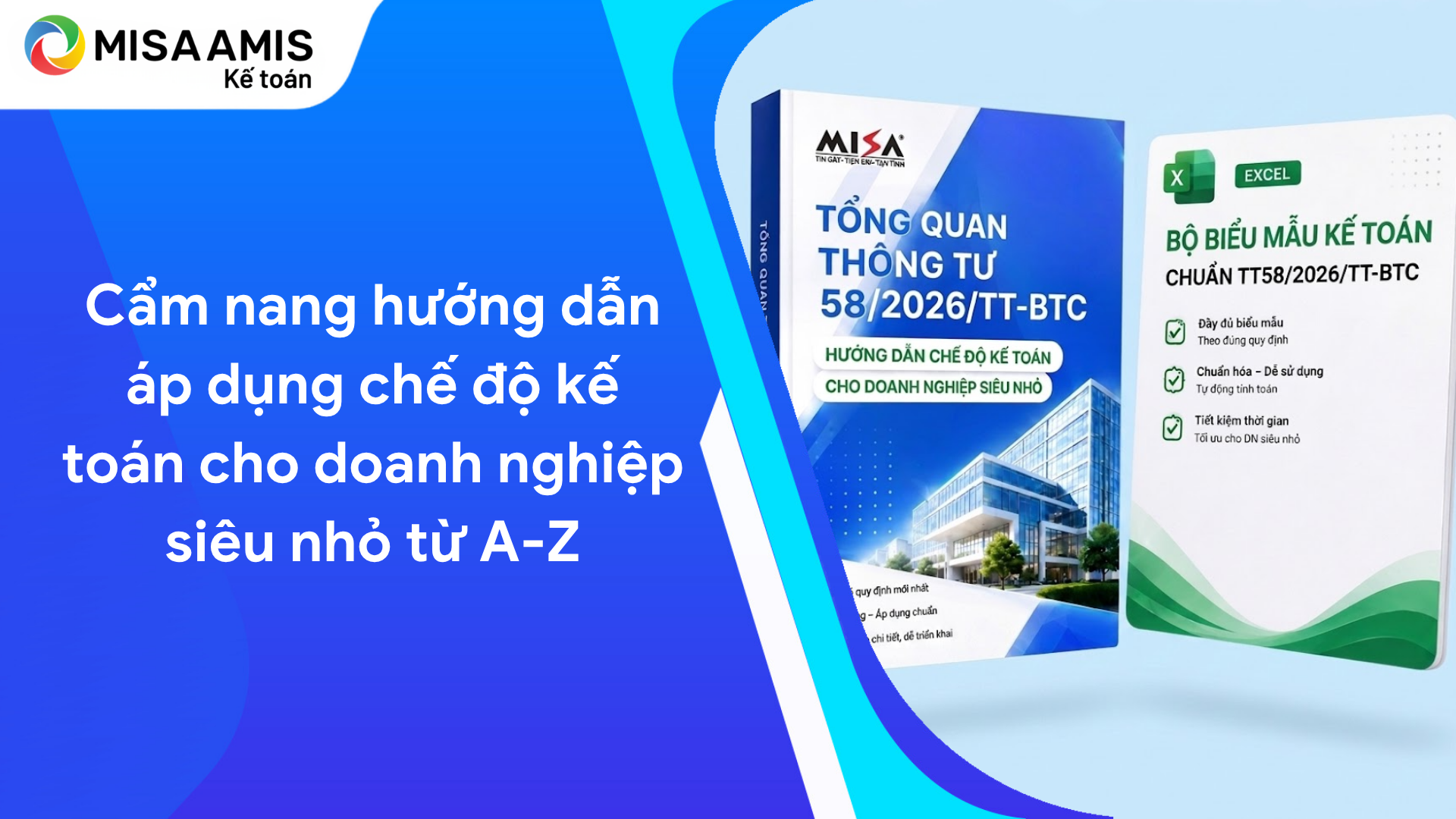 Hướng dẫn áp dụng chế độ kế toán cho doanh nghiệp siêu nhỏ theo thông tư 58